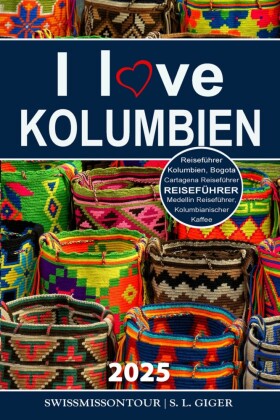I love Kolumbien Reiseführer