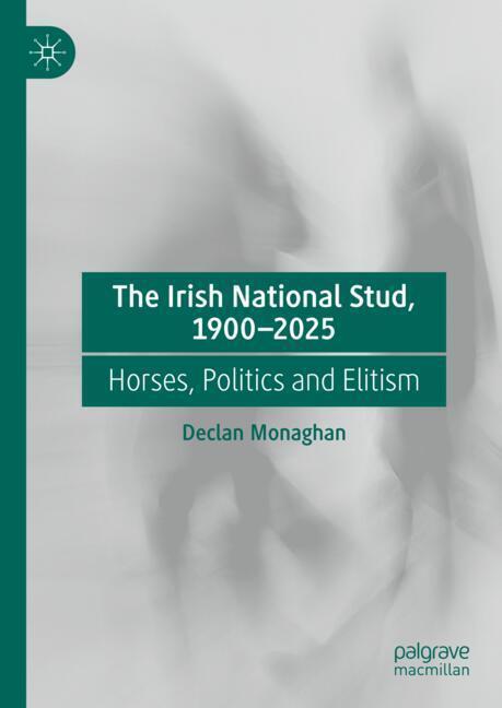 The Irish National Stud, 1900-2025 main product photo