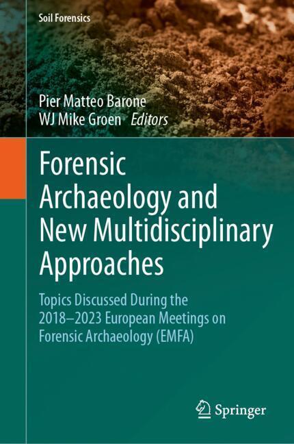 Forensic Archaeology and New Multidisciplinary Approaches main product photo
