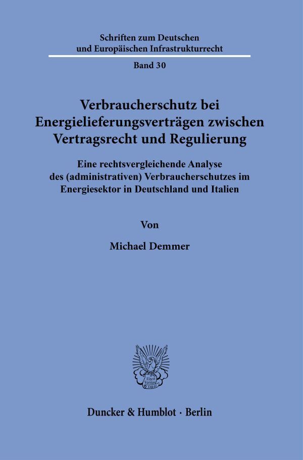 Verbraucherschutz bei Energielieferungsverträgen zwischen Vertragsrecht und Regulierung main product photo