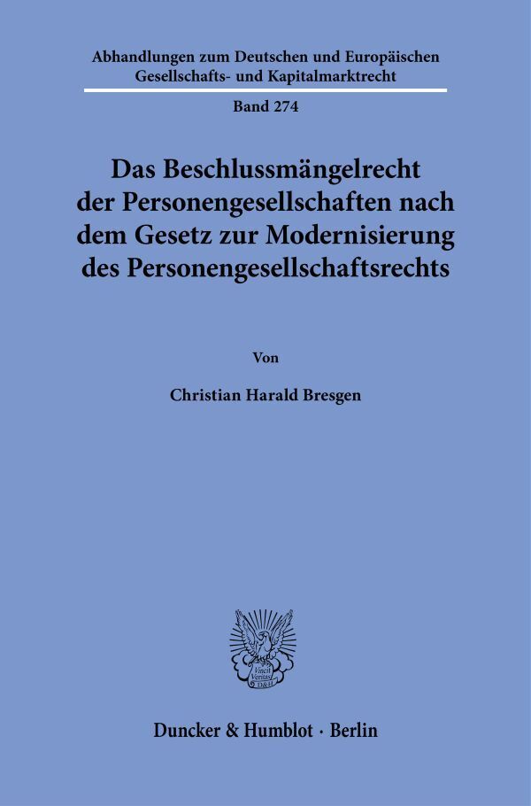 Das Beschlussmängelrecht der Personengesellschaften nach dem Gesetz zur Modernisierung des Personengesellschaftsrechts main product photo