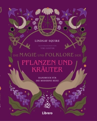 Die Magie und Folklore der Pflanzen und Kräuter main product photo