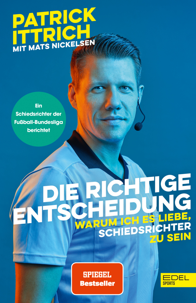 Die richtige Entscheidung. Warum ich es liebe, Schiedsrichter zu sein main product photo