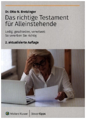 Das richtige Testament für Alleinstehende