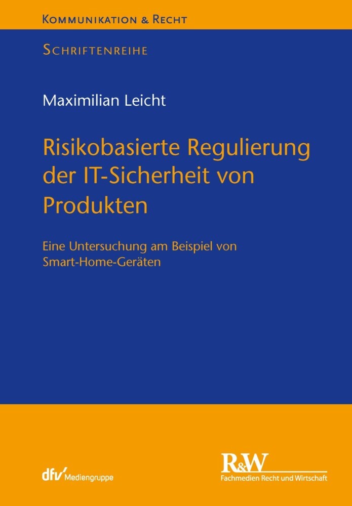 Risikobasierte Regulierung der IT-Sicherheit von Produkten main product photo