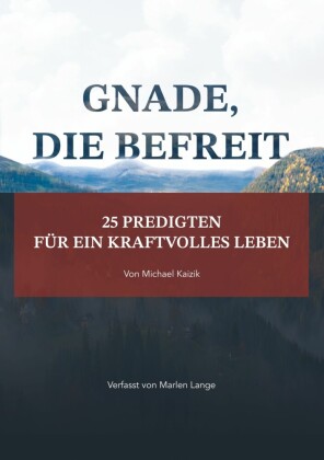 Gnade, die befreit