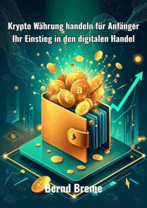 Krypto Währung handeln für Anfänger