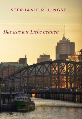 Das was wir Liebe nennen