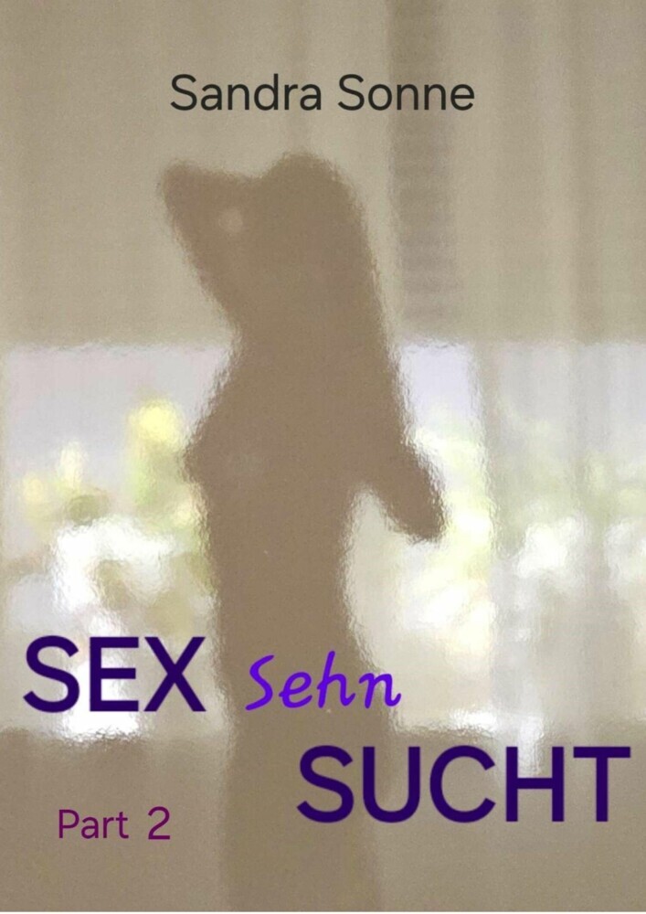 Sex Sehn Sucht Part 2 main product photo