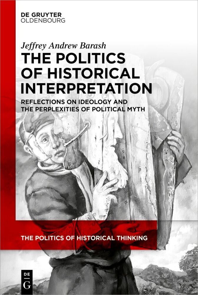 The Politics of Historical Interpretation main product photo