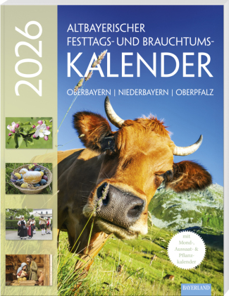 Altbayerischer Festtags- und Brauchtumskalender 2026