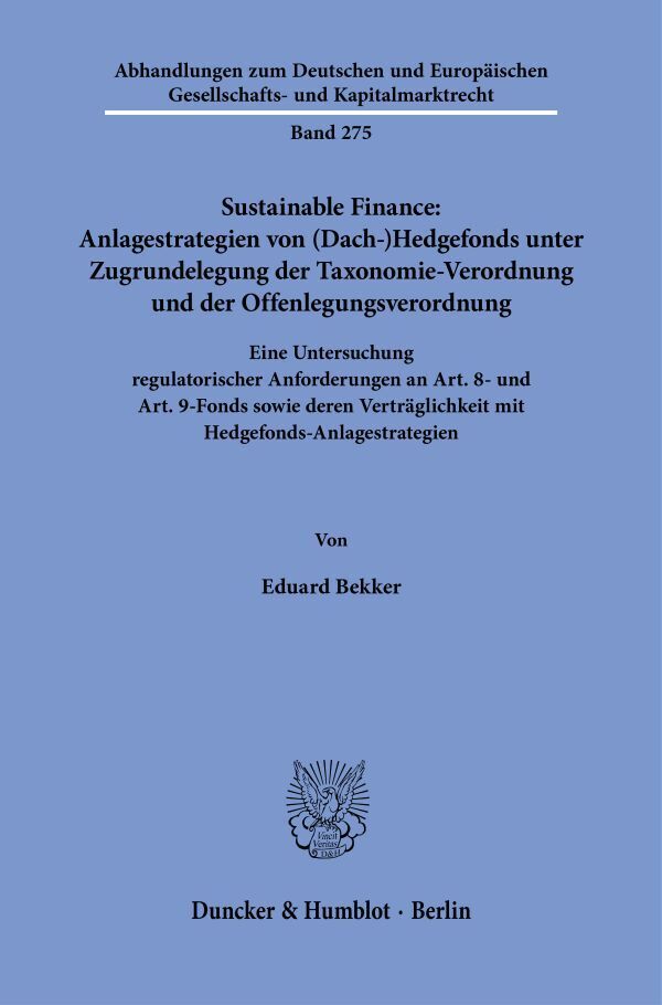 Sustainable Finance: Anlagestrategien von (Dach-)Hedgefonds unter Zugrundelegung der Taxonomie-Verordnung und der Offenlegungsverordnung main product photo