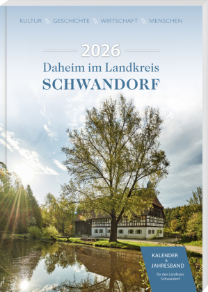 Daheim im Landkreis Schwandorf - Kalender & Jahresband 2026