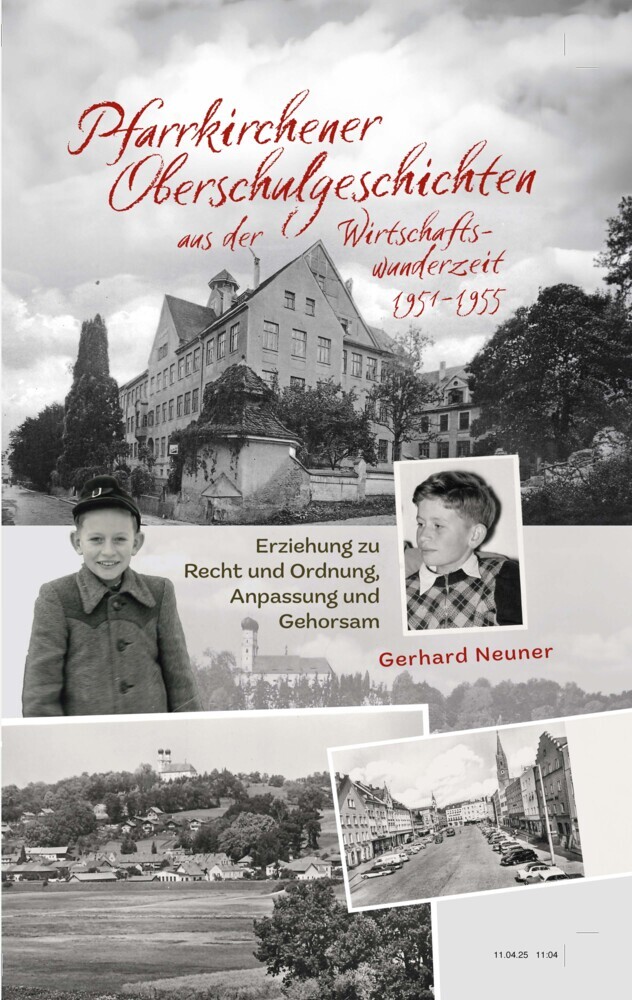 Pfarrkirchener Oberschulgeschichten aus der Wirtschaftswunderzeit 1951-1955 main product photo