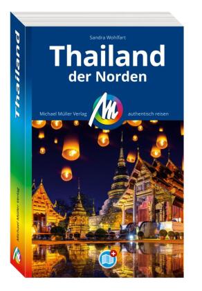 MICHAEL MÜLLER REISEFÜHRER Thailand - der Norden, m. 1 Karte