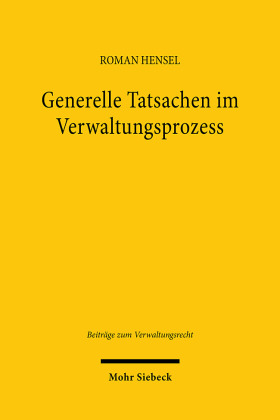 Generelle Tatsachen im Verwaltungsprozess