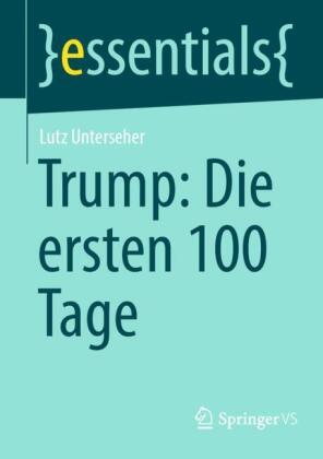 Trump: Die ersten 100 Tage