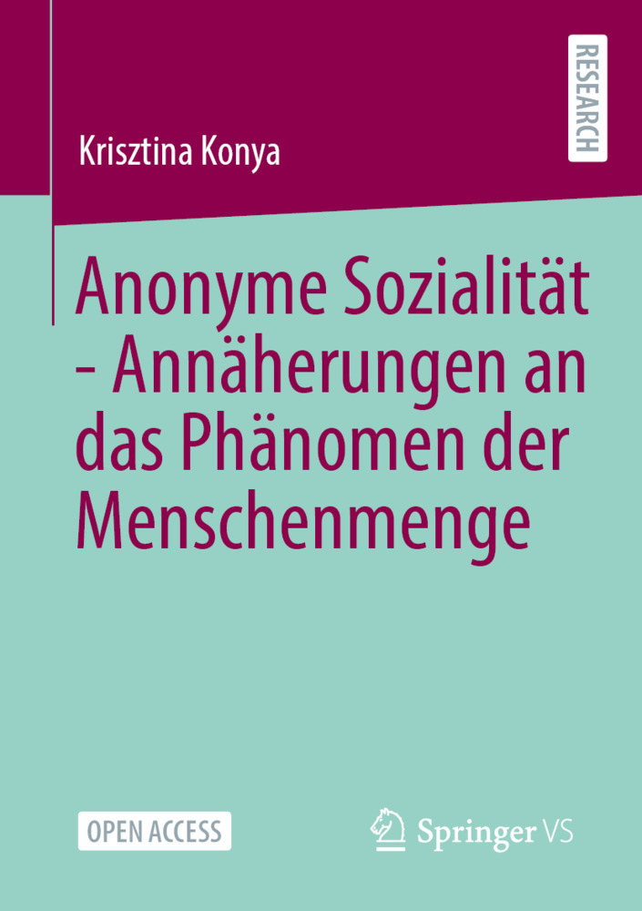 Anonyme Sozialität - Annäherungen an das Phänomen der Menschenmenge main product photo