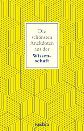 Die schönsten Anekdoten aus der Wissenschaft