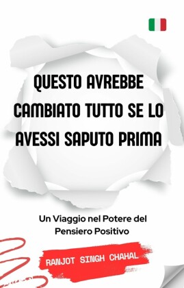 Questo Avrebbe Cambiato Tutto Se Lo Avessi Saputo Prima