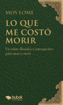 Lo que me costó morir
