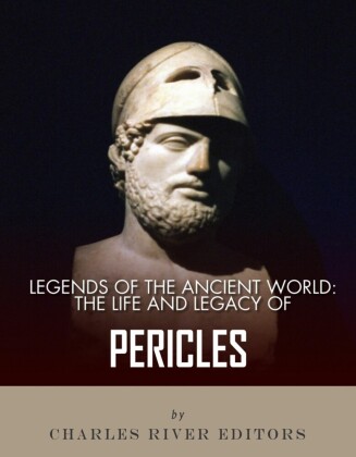 The Life and Legacy of Pericles