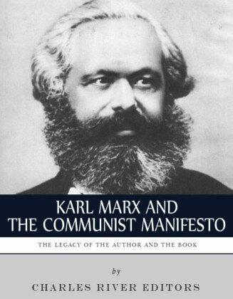 Karl Marx & The Communist Manifesto