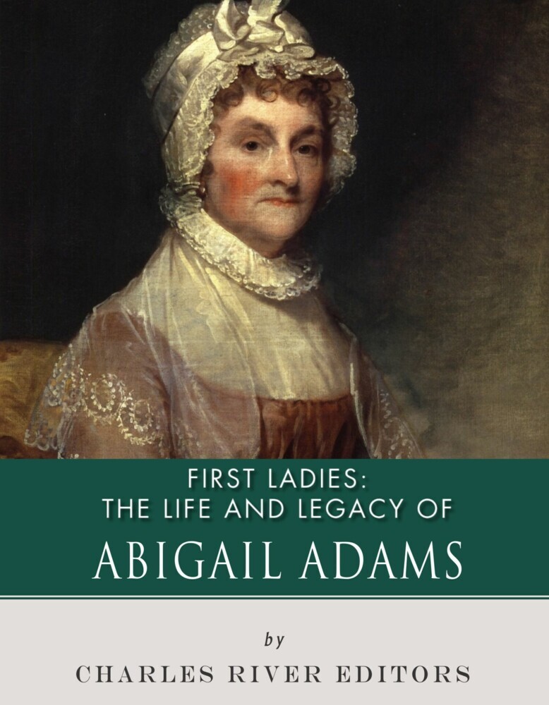 The Life and Legacy of Abigail Adams main product photo