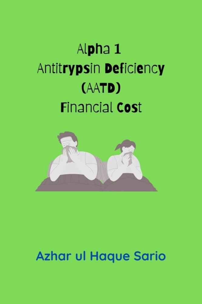 Alpha 1 Antitrypsin Deficiency (AATD) Financial Cost main product photo