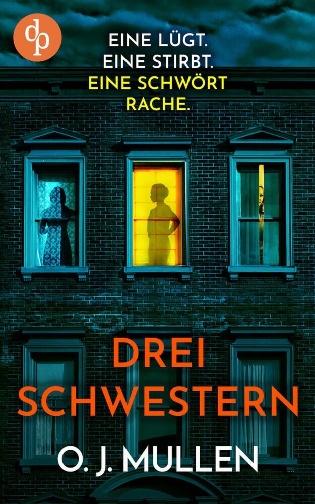 Drei Schwestern | Ein fesselnder Psychothriller, der unter die Haut geht main product photo