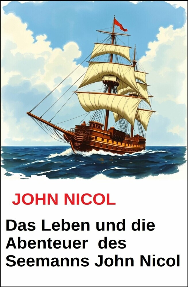 Das Leben und die Abenteuer des Seemanns John Nicol main product photo