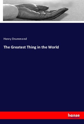 The Greatest Thing in the World