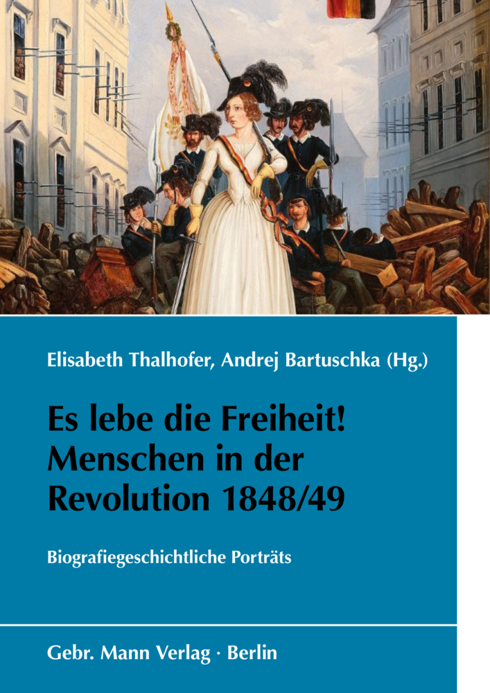 Es lebe die Freiheit! Menschen in der Revolution 1848/49 main product photo