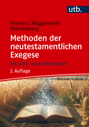Methoden der neutestamentlichen Exegese