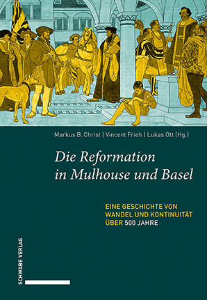 Die Reformation in Mulhouse und Basel main product photo