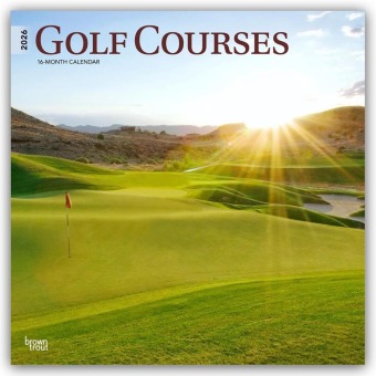 Golf Courses - Golfplätze 2026 - 16-Monatskalender
