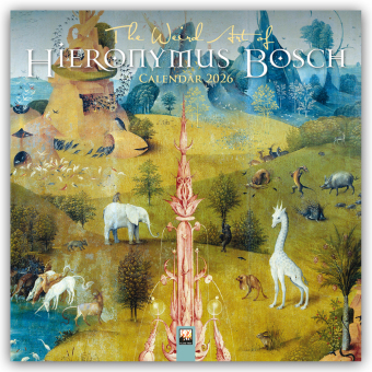 The Weird Art of Hieronymous Bosch - Die ungewöhnliche Kunst des Hieronymus Bosch 2026 - Original Flame Tree Publishing-Kalender [Kalender]