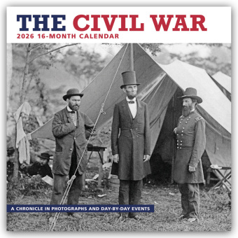 The Civil War - Der Amerikanische Bürgerkrieg - Sezessionskrieg 2026 - Wand-Kalender