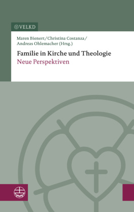 Familie in Kirche und Theologie