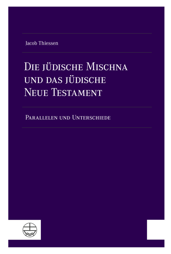 Die jüdische Mischna und das jüdische Neue Testament main product photo