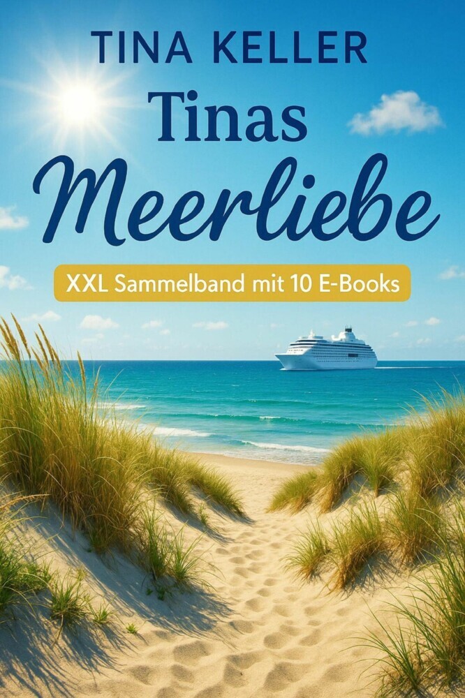 Tinas Meerliebe: XXL Sammelband mit 10 E-Books main product photo