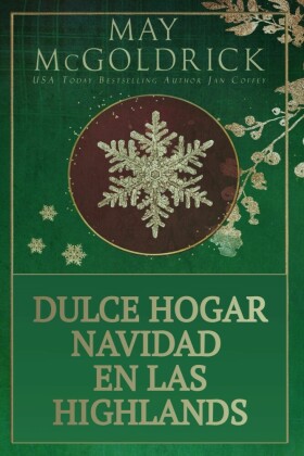 Dulce Hogar Navidad en las Highlands