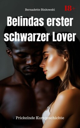 Belindas erster schwarzer Lover