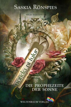 natida ni fylur: Die prophezeite der Sonne