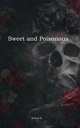 Sweet and Poisonous