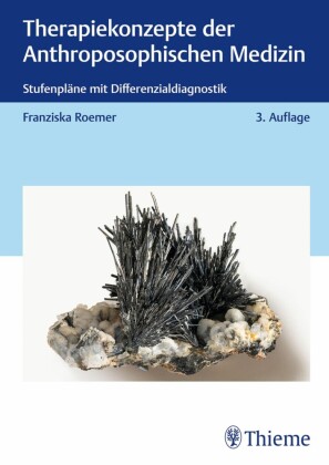Therapiekonzepte der Anthroposophischen Medizin