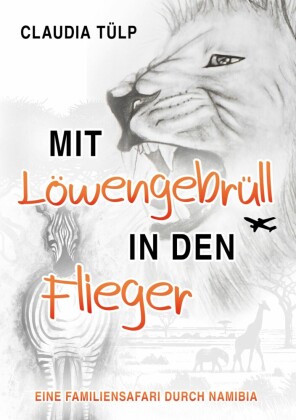 Mit Löwengebrüll in den Flieger