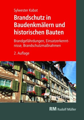 Brandschutz in Baudenkmälern und historischen Bauten - E-Book