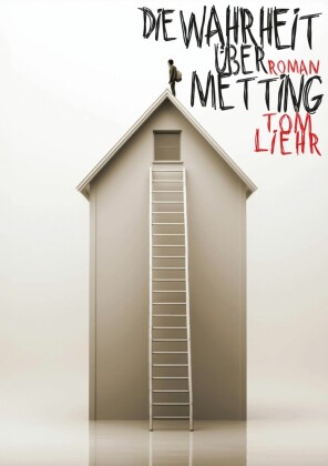 Die Wahrheit über Metting