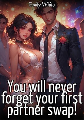 You will never forget your first partner swap!